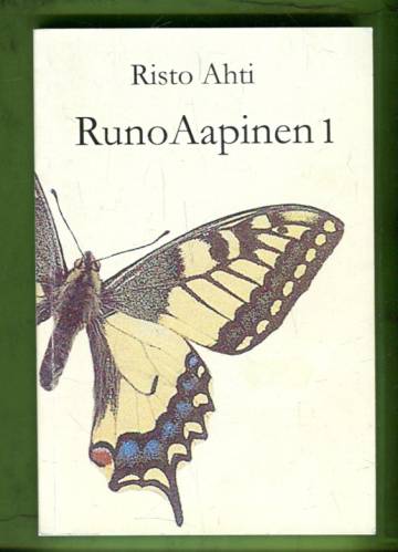 RunoAapinen - Aistisen, tunteellisen ja älyllisen kirjoittamisen alkeet