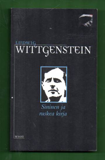 Sininen ja ruskea kirja - Filosofisten tutkimusten esitutkimuksia (1933-1935)