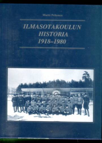 Ilmasotakoulun historia 1918-1980