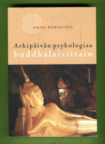 Arkipäivän psykologiaa buddhalaisittain
