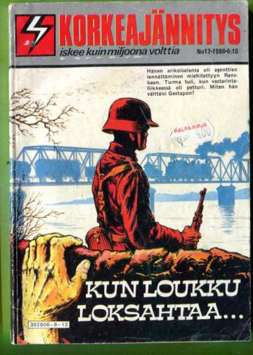 Korkeajännitys 12/86 - Kun loukku loksahtaa...