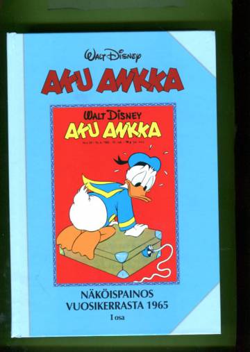 Aku Ankka - Näköispainos vuosikerrasta 1965, I osa