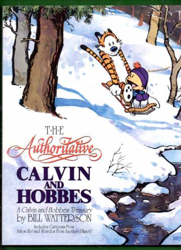 The Authoritative Calvin and Hobbes - A Calvin and Hobbes Treasury by Bill Watterson