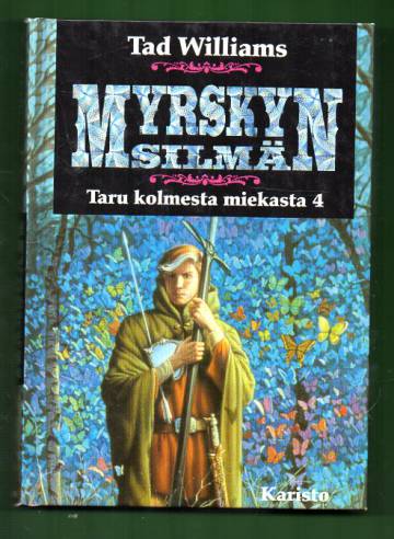 Taru kolmesta miekasta 4 - Myrskyn silmä