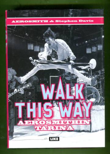 Walk This Way - Aerosmithin tarina