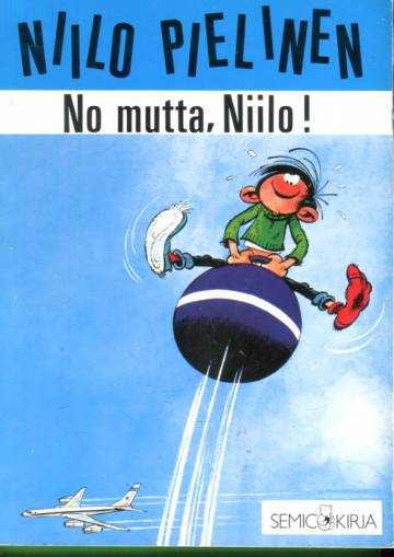 Niilo Pielinen 2 - No mutta, Niilo!