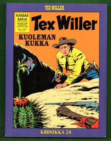 Tex Willer -kronikka 24 - Kuoleman kukka & Meskalerot