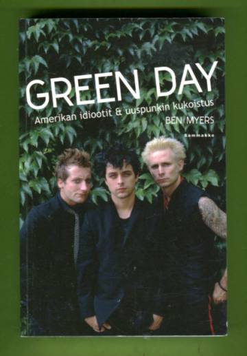 Green Day - Amerikan idiootit & uuspunkin kukoistus