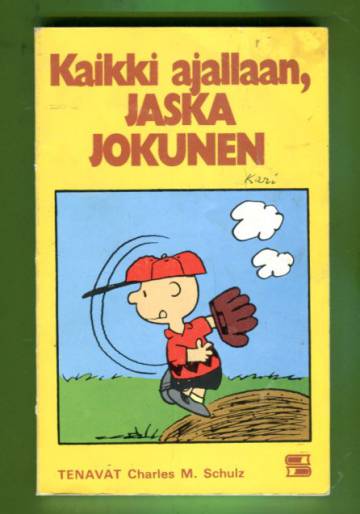 Tenavat 23 - Kaikki ajallaan, Jaska Jokunen