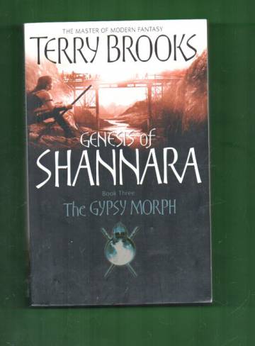 Genesis of Shannara 3 - The Gypsy Morph