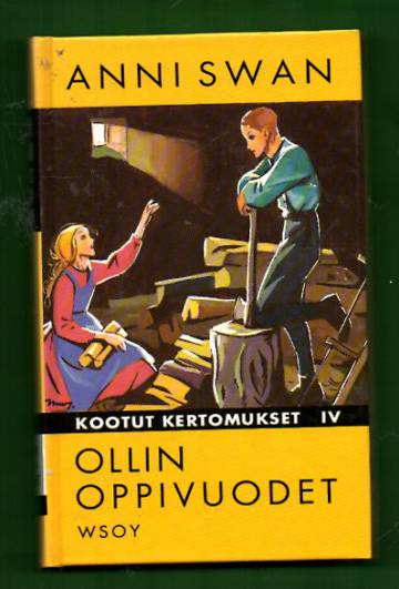 Kootut kertomukset IV - Ollin oppivuodet