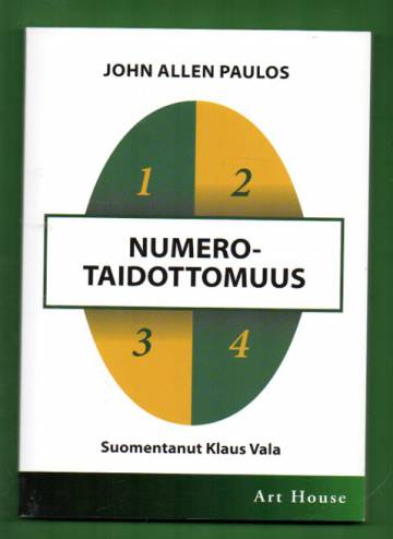 Numerotaidottomuus - Matemaattinen lukutaidottomuus ja sen seuraukset