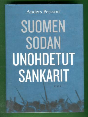 Suomen sodan unohdetut sankarit