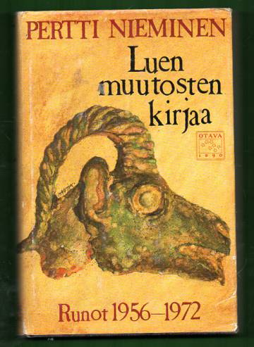 Luen muutosten kirjaa - Runot 1956-1972