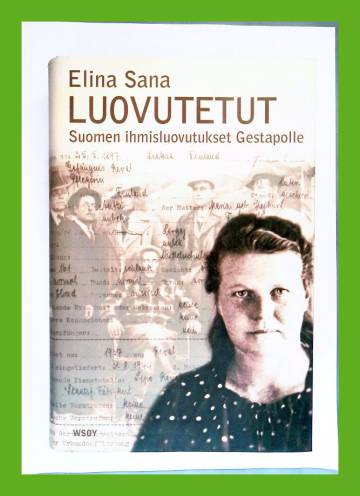 Luovutetut - Suomen ihmisluovutukset Gestapolle