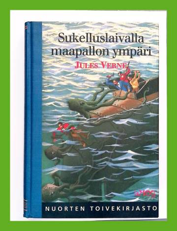 Sukelluslaivalla maapallon ympäri (Nuorten toivekirjasto 62)