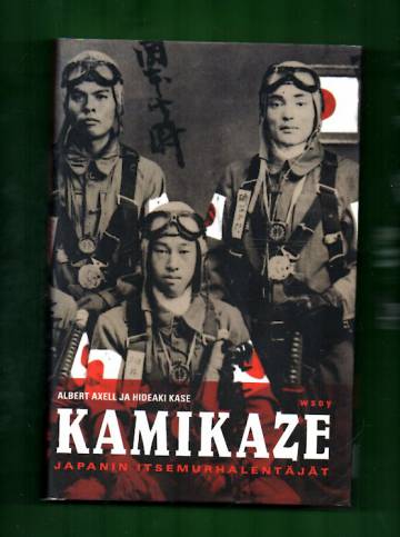 Kamikaze - Japanin itsemurhalentäjät