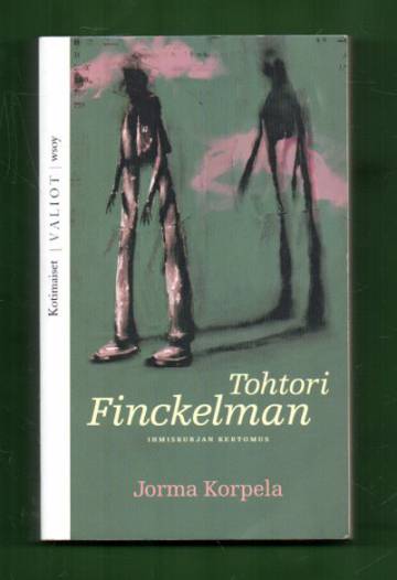 Tohtori Finckelman - Ihmiskurjan kertomus