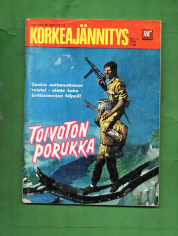 Korkeajännitys 4/72 - Toivoton porukka