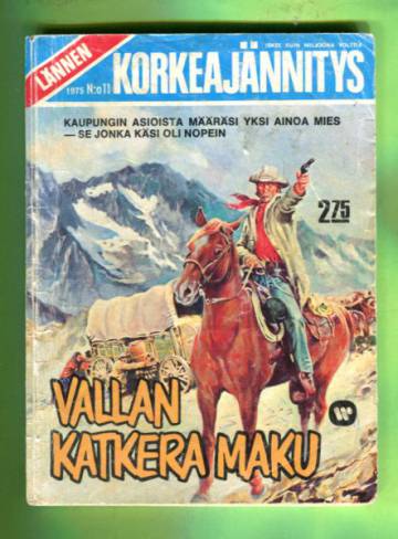 Lännen Korkeajännitys 11/75 - Vallan katkera maku