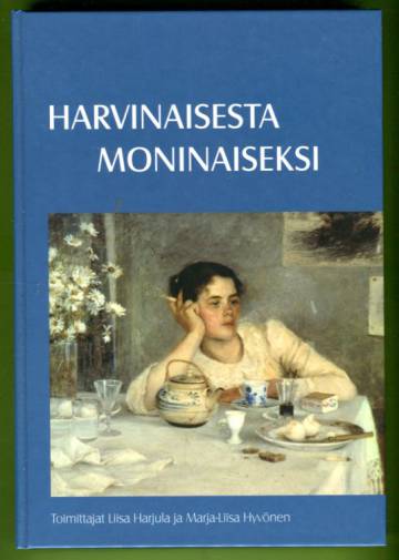 Harvinaisesta moninaiseksi