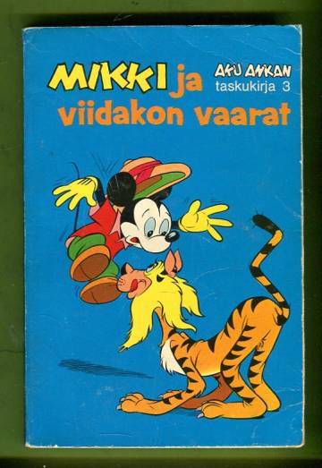 Aku Ankan taskukirja 3 - Mikki ja viidakon vaarat