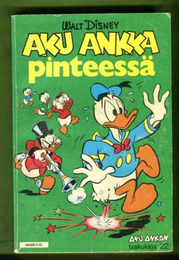 Aku Ankan taskukirja 22 - Aku Ankka pinteessä (1. painos)