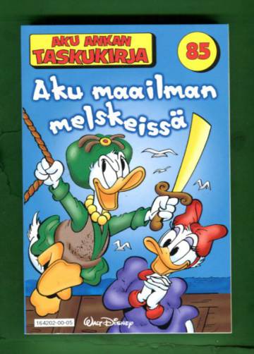 Aku Ankan taskukirja 85 - Aku maailman melskeissä