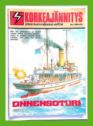 Korkeajännitys 1/85 - Onnensoturi