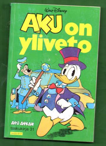 Aku Ankan taskukirja 31 - Aku on yliveto