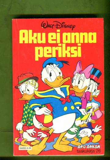 Aku Ankan taskukirja 26 - Aku ei anna periksi