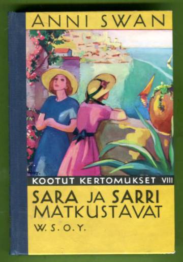 Kootut kertomukset VIII - Sara ja Sarri matkustavat