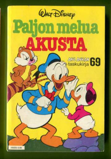 Aku Ankan taskukirja 69 - Paljon melua Akusta (1. painos)