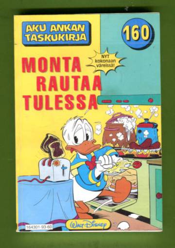 Aku Ankan taskukirja 160 - Monta rautaa tulessa