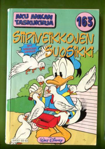 Aku Ankan taskukirja 163 - Siipiveikkojen suosikki