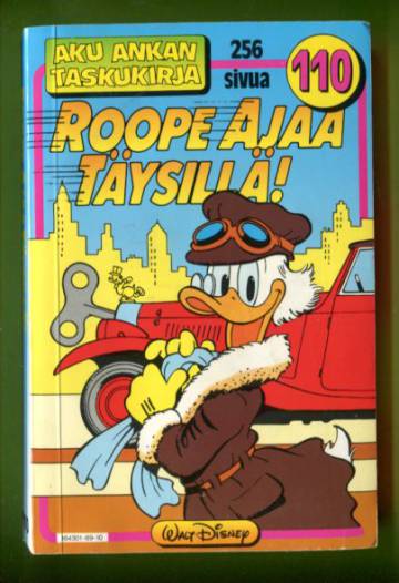 Aku Ankan taskukirja 110 - Roope ajaa täysillä!