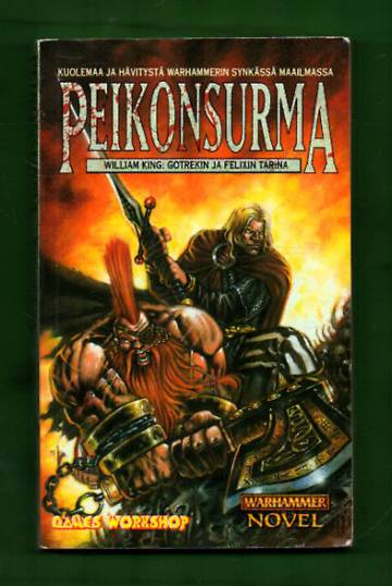 Gotrekin ja Felixin tarina 1 - Peikonsurma (Warhammer)