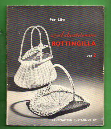 Askartelemme rottingilla 2