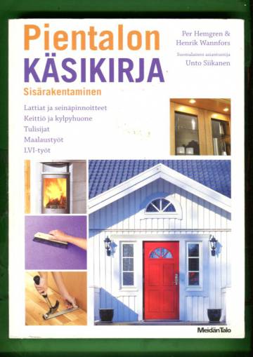 Pientalon käsikirja - Sisärakentaminen