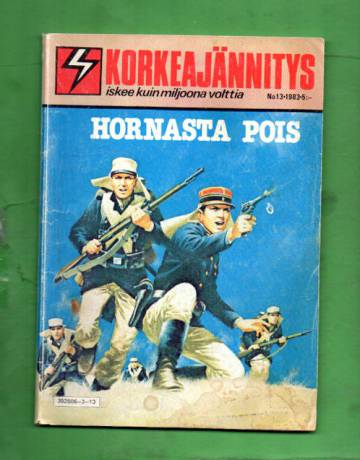 Korkeajännitys 13/83 - Hornasta pois