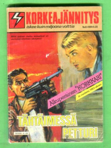 Korkeajännitys 9/84 - Tähtäimessä petturi