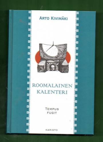 Roomalainen kalenteri - Tempus fugit