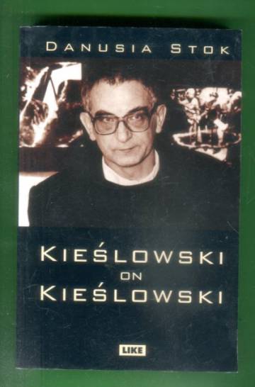 Kieslowski on Kieslowski