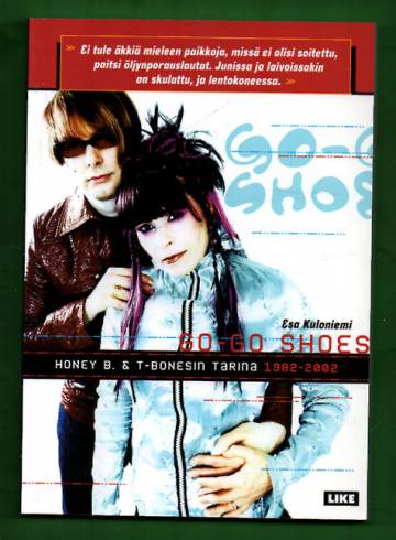 Go-Go Shoes - Honey B. & T-Bonesin tarina 1982-2002