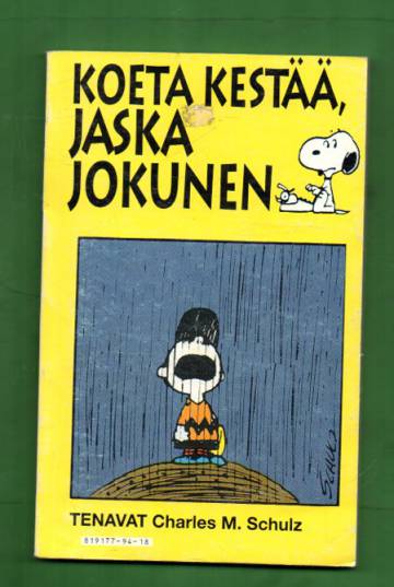 Tenavat 18 - Koeta kestää, Jaska Jokunen
