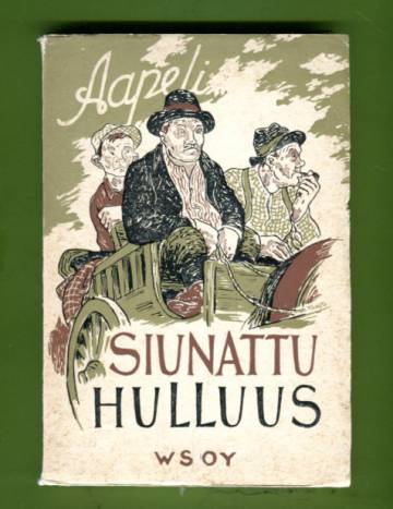 Siunattu hulluus