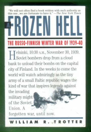 A Frozen Hell - The Russo-Finnish Winter War of 1939-1940