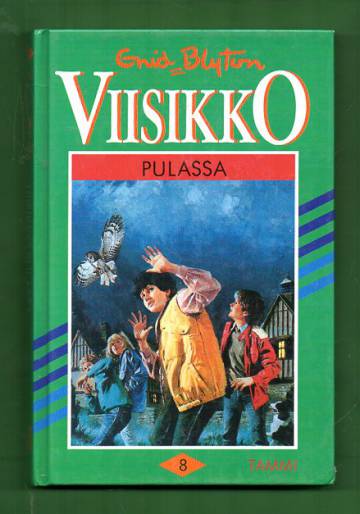 Viisikko 8 - Viisikko pulassa