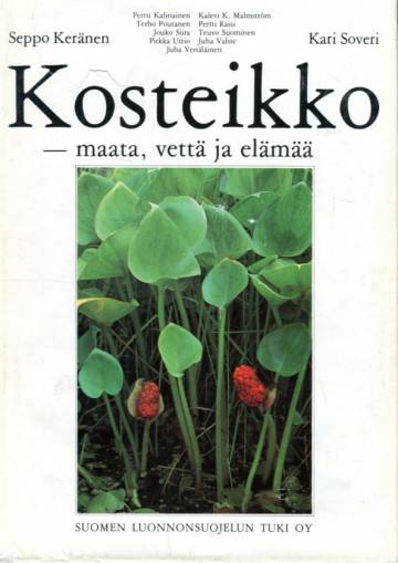 Kosteikko - Maata, vettä ja elämää