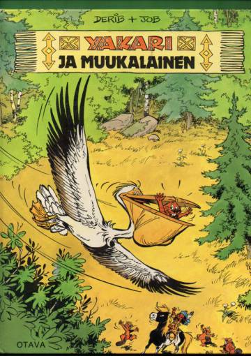 Yakari 8 - Yakari ja muukalainen (KUNTO!!)